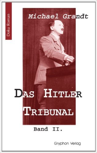 DAS HITLER TRIBUNAL 2 ISBN 978-3-937800-98-1