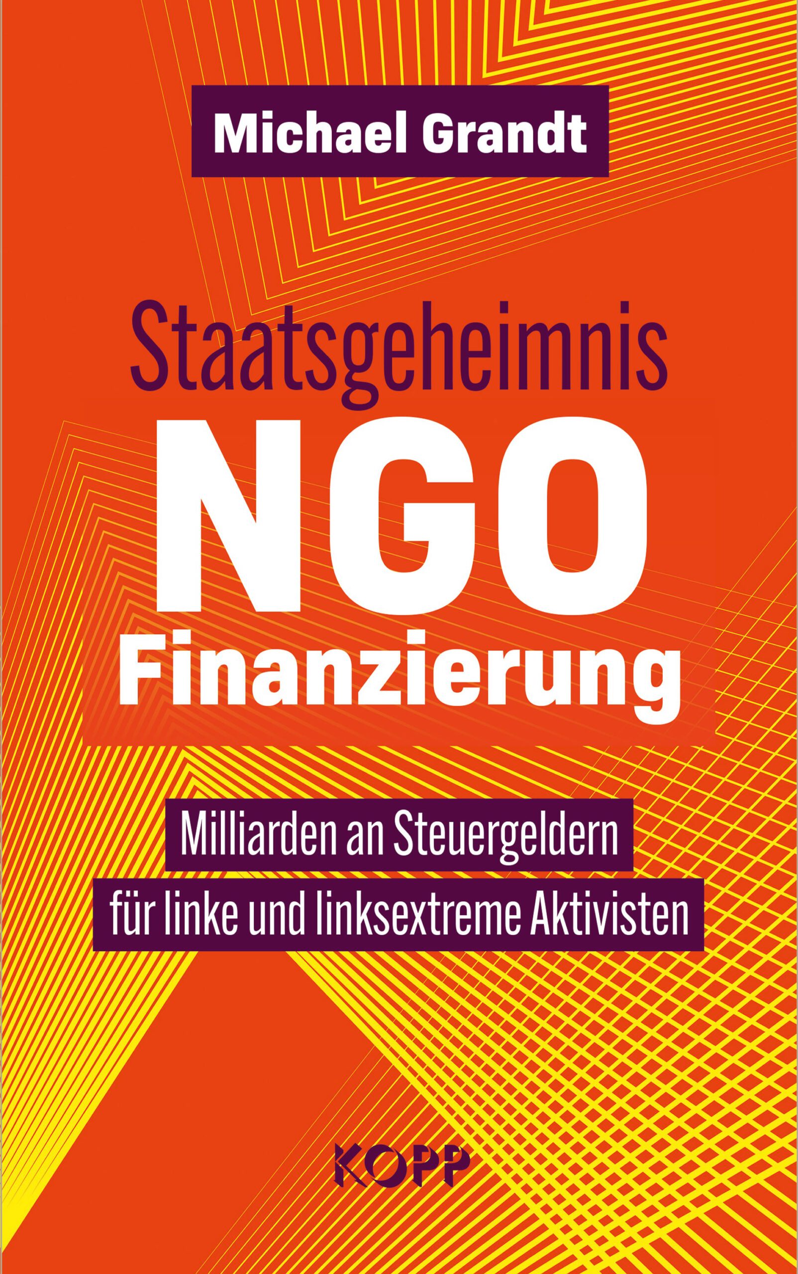 Staatsgeheimnis NGO-Finanzierung Staatsgeheimnis NGO-Finanzierung